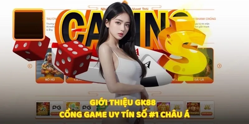 Xem ngay những thông tin giới thiệu về GK88